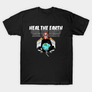 Heal the earth T-Shirt